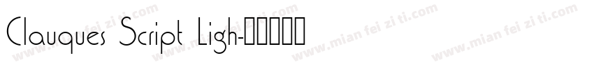 Clauques Script Ligh字体转换